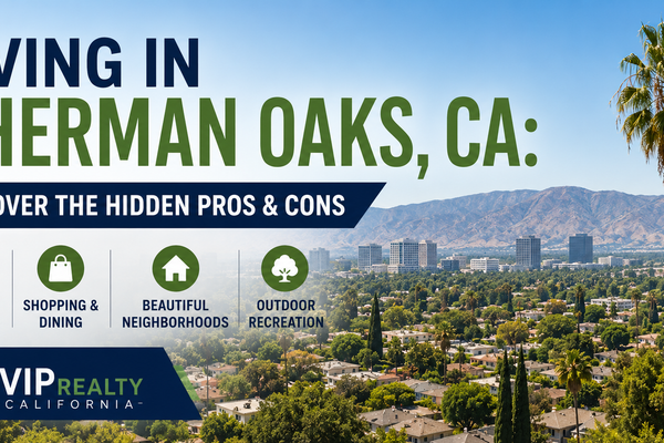 Living in Sherman Oaks, CA: Discover the Hidden Pros and Cons